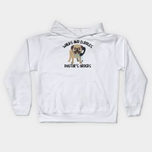 Dogtor's Orders Kids Hoodie